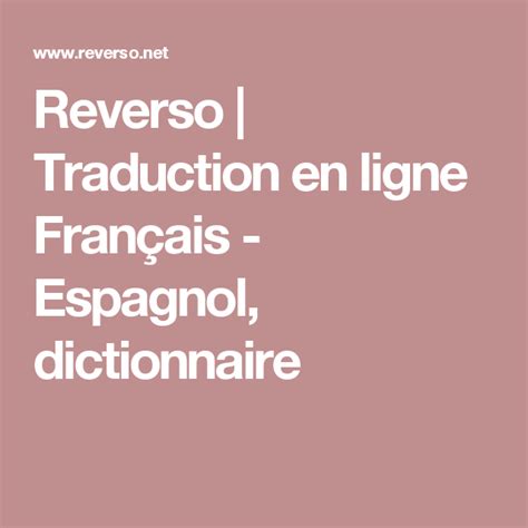 reverso espagnol|traducteur espagnol français.